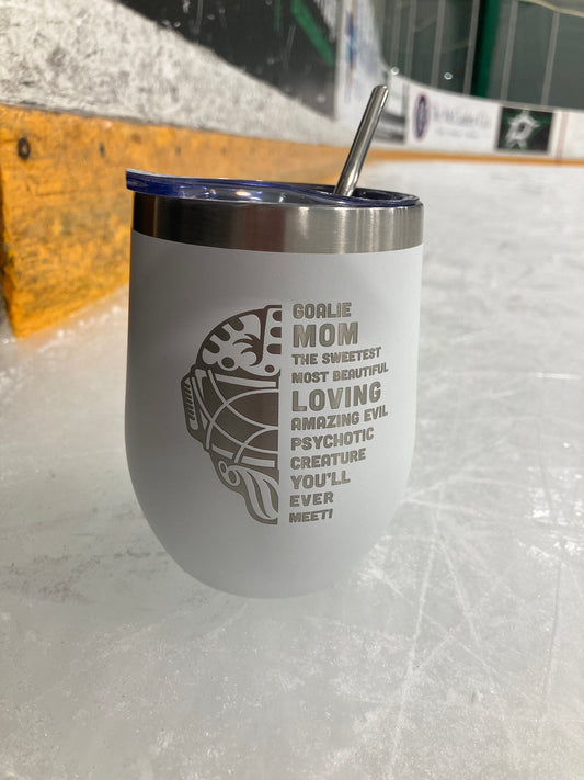 Goalie Mom Wine Cup - White